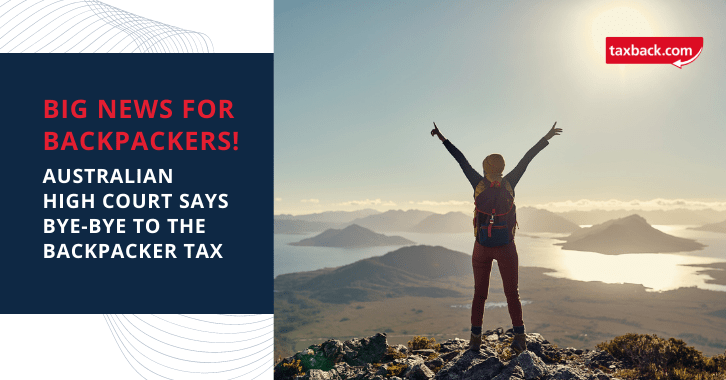 big-news-the-controversial-backpacker-tax-invalid